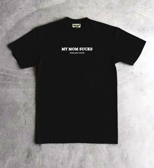 MY MOM SUCKS CUTOFF TEE